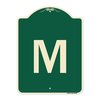 Signmission Designer Series Sign W/ Letter M, Green & Tan Heavy-Gauge Aluminum Sign, 24" x 18", G-1824-22940 A-DES-G-1824-22940